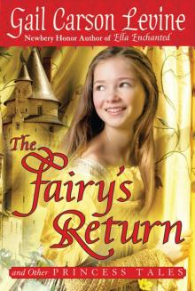 The Fairy's Return and Other Princess Tales Read online