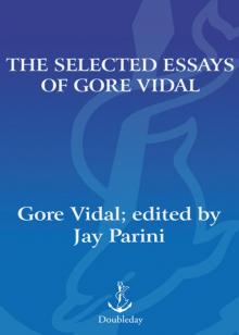 The Selected Essays of Gore Vidal Read online