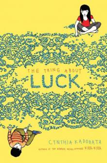 The Thing About Luck Read online