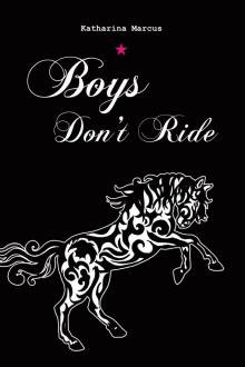 Boys Don't Ride Read online
