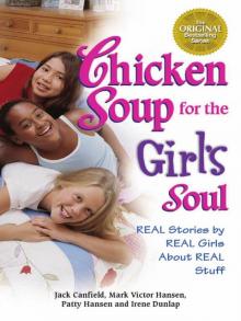 Chicken Soup for the Girl's Soul Read online