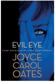 Evil Eye: Four Novellas of Love Gone Wrong Read online
