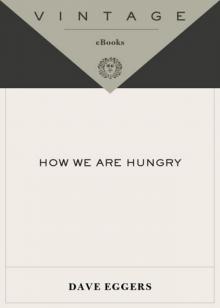 How We Are Hungry Read online