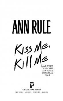 Kiss Me, Kill Me and Other True Cases Read online