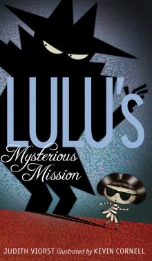 Lulu's Mysterious Mission Read online