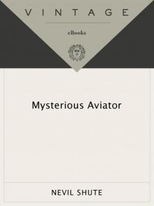 Mysterious Aviator Read online