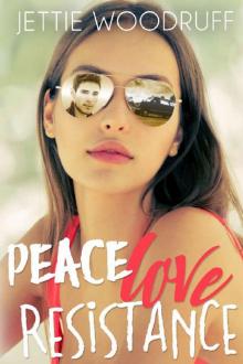 Peace Love Resistance Read online
