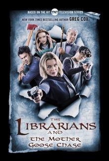 The Librarians and the Mother Goose Chase Read online