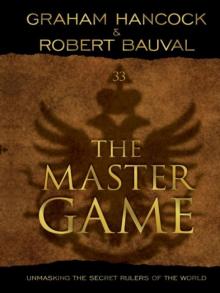 The Master Game: Unmasking the Secret Rulers of the World Read online