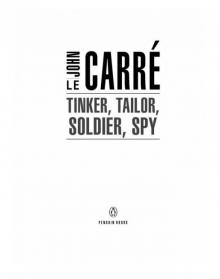 Tinker, Tailor, Soldier, Spy Read online