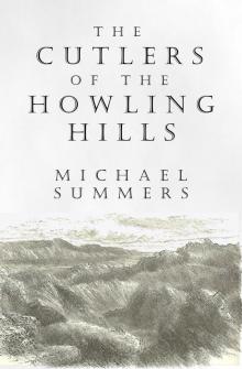 The Cutlers Of The Howling Hills Read online