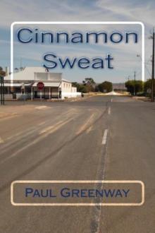 Cinnamon Sweat Read online