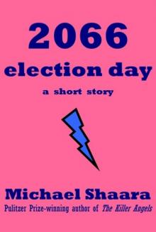2066 Election Day Read online
