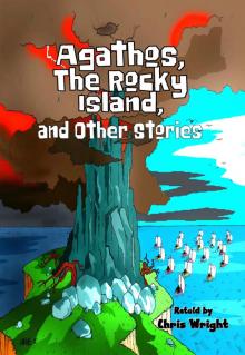 Agathos, The Rocky Island, and Other Stories Read online