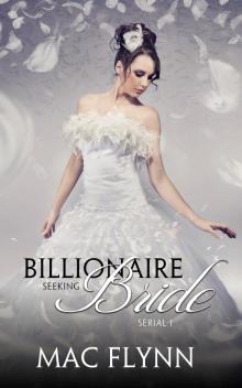 Billionaire Seeking Bride #1 (BBW Alpha Billionaire Romance) Read online