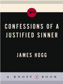 Confessions of a Justified Sinner Read online
