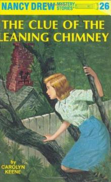The Clue of the Leaning Chimney Read online