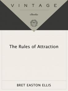 The Rules of Attraction Read online