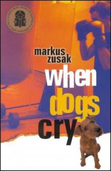 When Dogs Cry Read online