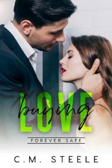 Buying Love (Forever Safe Romance Series Book 3) Read online
