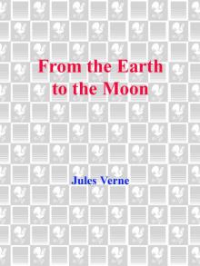 From the Earth to the Moon Read online