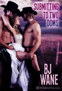 Submitting to Two Doms (Cowboy Doms Book 5) Read online
