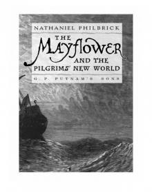 The Mayflower and the Pilgrims' New World Read online