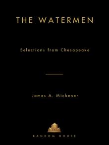 The Watermen: Selections From Chesapeake Read online