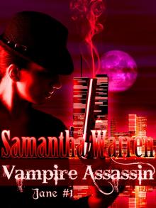 Vampire Assassin (Jane #1) Read online