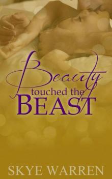 Beauty Touched the Beast Read online