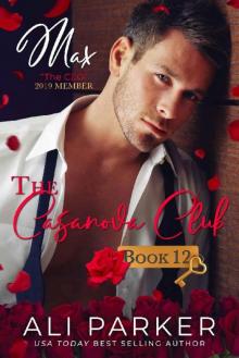 Max (The Casanova Club Book 12) Read online