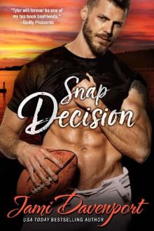 Snap Decision: The Originals (Seattle Steelheads Series Book 2) Read online