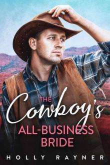 The Cowboy's All-Business Bride (Billionaire Cowboys Book 5) Read online