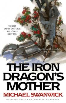 The Iron Dragon’s Mother Read online