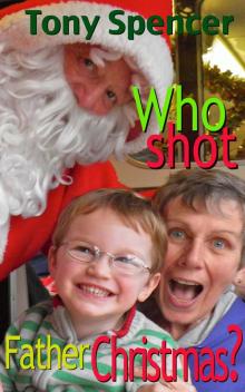 Who Shot Father Christmas? Read online