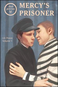 Mercy's Prisoner (Life Prison, Volume 1) Read online