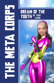 The Meta Corps - Dream of the Youth Read online