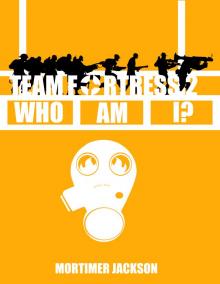 Team Fortress 2: Who Am I? Read online