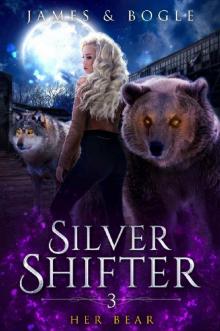 Her Bear: An Urban Fantasy Romance (Silver Shifter Book 3) Read online