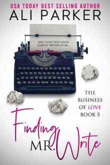 Finding Mr. Write (Business of Love Book 5) Read online