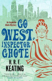 Go West, Inspector Ghote Read online