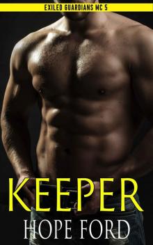 Keeper (Exiled Guardians MC Book 5) Read online