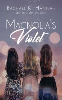 Magnolia's Violet Read online