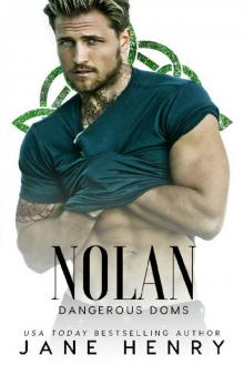 Nolan: A Dark Irish Mafia Romance (Dangerous Doms) Read online