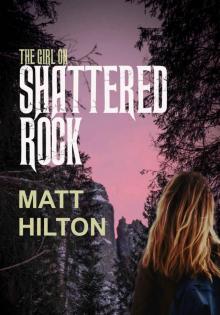 The Girl on Shattered Rock: A gripping suspense thriller Read online