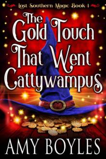 The Gold Touch That Went Cattywampus Read online