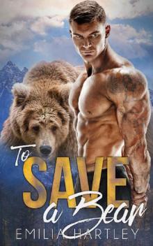 To Save A Bear Read online
