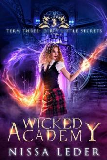 Wicked Academy 3: Dirty Little Secrets Read online