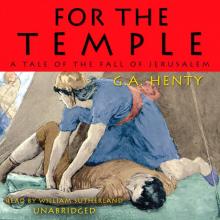 For the Temple: A Tale of the Fall of Jerusalem Read online