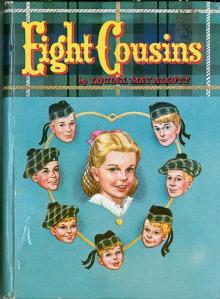 Eight Cousins; Or, The Aunt-Hill Read online